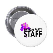 Birthday Party Staff Pinback Buttons