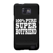 Birthdays Christmas : 100% Pure Super Boyfriend Samsung Galaxy S2 Covers