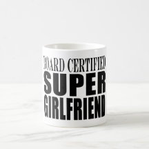 Birthdays Christmas Parties : Super Girlfriend Coffee Mugs