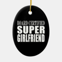 Birthdays Christmas Parties : Super Girlfriend Christmas Ornament