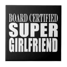 Birthdays Christmas Parties : Super Girlfriend Ceramic Tiles
