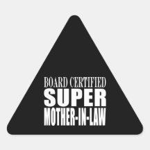 Birthdays Christmas Parties : Super Mother in Law Triangle Stickers