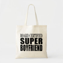 Birthdays Parties Board Certified Super Boyfriend Canvas Bag