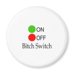 Bitch Switch