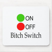 Bitch Switch