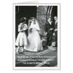 Bitchy Bride Maid of Honour Greeting Card