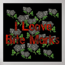 Bite Marks Posters