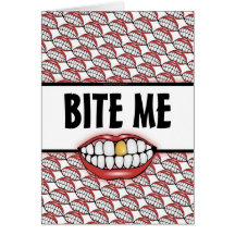 Bite Me Card
