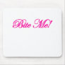 Bite Me Design Mouse Pad