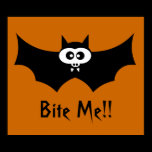 Bite Me Halloween Bat Poster posters