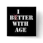 Bitter With Age buttons