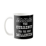 Black Ammo Currency Next Millenium Coffee Mugs