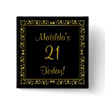 Black and Gold Floral 21st Birthday Button