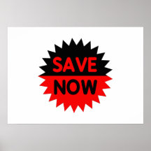 Black and Red Save Now Posters