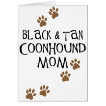 Black and Tan Coonhound Mom Cards