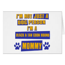 Black and Tan Coonhound Mommy Cards