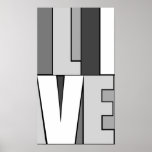 Black and White Live Poster