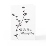 Black and White Roses Wedding Day Card