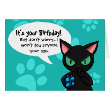 Black cat Birthday age secret Cards