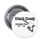 Black Death European Tour Pinback Buttons