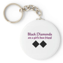 Black diamonds are a girls best friend key chain
