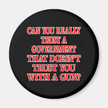 Black Gov Trust You With Gun Refrigerator Magnet
