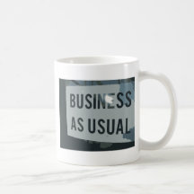 Black & Grey Business As Usual Sign Mug