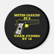 Black Gun Better Carried By 6 Fridge Magnets