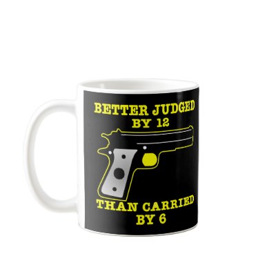 Black Gun Better Tried By 12 Mug by WhiteTiger_LLC