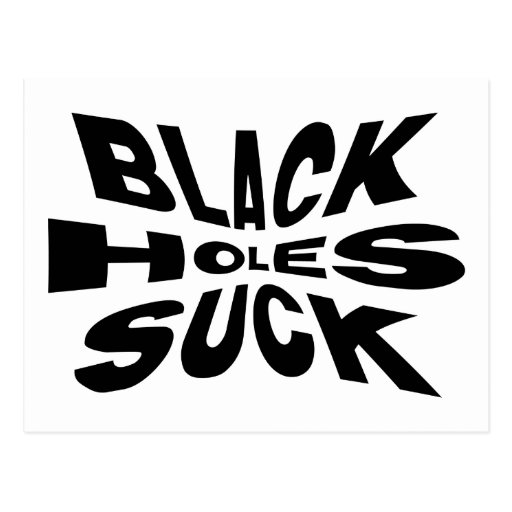 Black Holes Suck Postcards