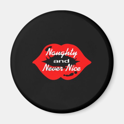 Black Lips Naughty Never Nice Magnets