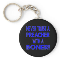 Black Never Trust Preacher Boner