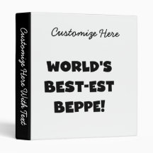 Black Text Best-est Beppe T-shirts and Gifts Vinyl Binders