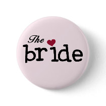 Black Text The Bride Tshirts and Gifts Pinback Button