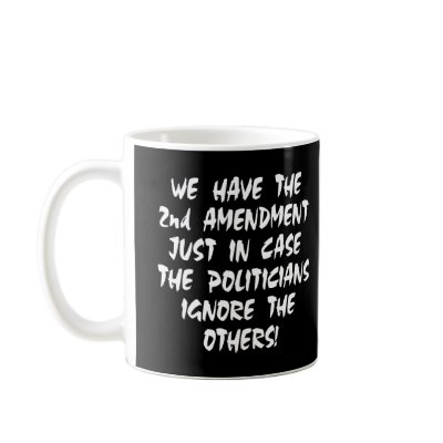 Black We Have 2nd Amendment Mugs by WhiteTiger_LLC