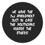 Black We Have 2nd Amendment Round Sticker