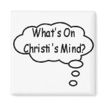 Black What's On Christi's Mind Thought Bubble Magnets