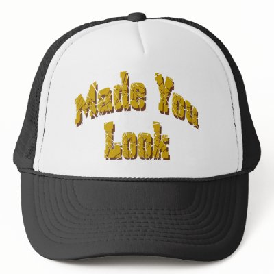 BLack & White Made You Look logo cap Trucker Hats by MekMek