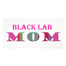 BlackLabMom Photo Card