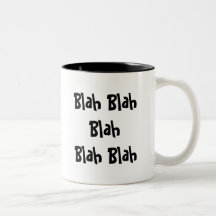 Blah Blah Blah Blah Blah Mug