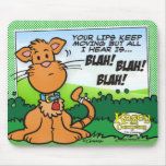 Blah! Blah! Blah! Mousepad