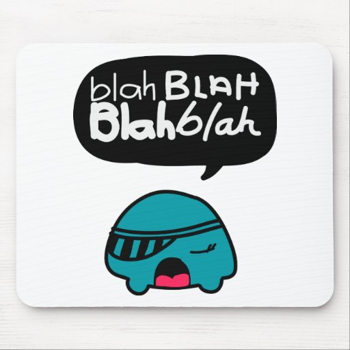 Blah Blah Mousepad
