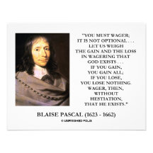 Blaise Pascal Gain Loss Wagering God Exists Quote Personalized Invite