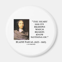 Blaise Pascal Heart Reasons Reason Know Nothing Of Fridge Magnet