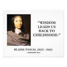 Blaise Pascal Wisdom Leads Us Back To Childhood Personalized Announcements