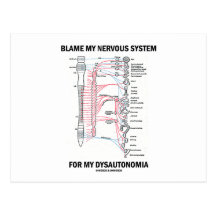 Blame My Nervous System For My Dysautonomia Post Cards