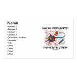 Blame My Neurotransmitters If Not Paying Attention Business Card Templates
