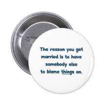 Blame Things On Pinback Buttons