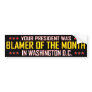 Blamer of the Month Bumper Sticker