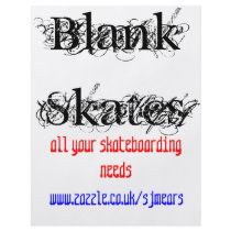 BlankSkates, www.zazzle.co.uk/sjmears0208650930... Flyers